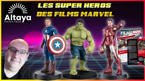 Les Super H Ros Des Films Marvel Collection Altaya Youtube