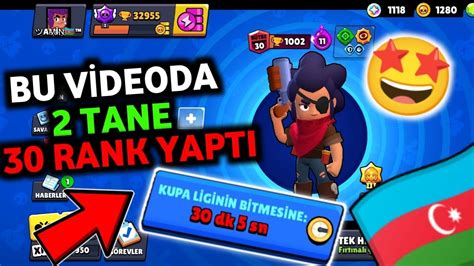 Bu Vİdeoda 2 Tane 30 Rank Yapti 🤩kupa Lİgİ Bİtİyor😱 Brawl Stars Azərbaycan🇦🇿 Youtube