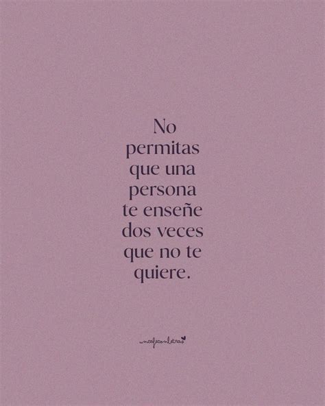 Amor Propio Frases Sabias Frases Motivacionales Frases Bonitas