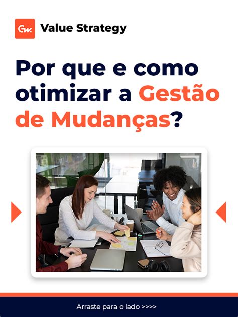 Por Que E Como Otimizar A Gestão De Mudanças Gateware Group