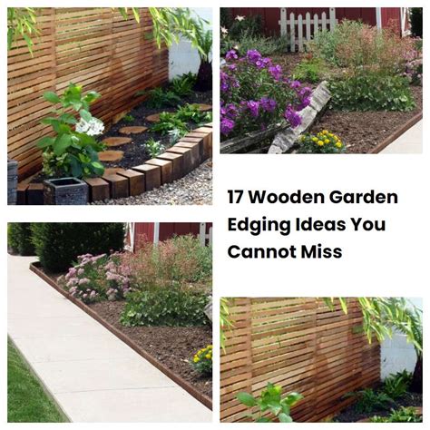 17 Wooden Garden Edging Ideas You Cannot Miss Sharonsable