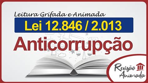 Anticorrupção LAC Leitura da Lei 12846 Completa Atualizada