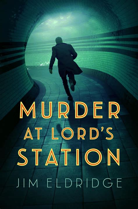 Murder At Lord S Station Ebook By Jim Eldridge Epub Book Rakuten Kobo United Kingdom