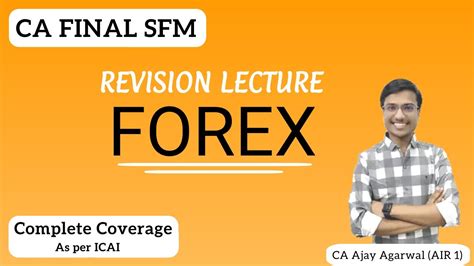 Forex Revision Ca Final Sfm Complete Icai Coverage New Forex