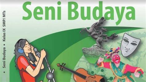 30 Kunci Jawaban Seni Budaya Kelas 7 Smp Mts Kurikulum Merdeka Pasti