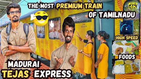 MADURAI TEJAS EXPRESS TRAVEL VLOG Madurai To Chennai TN S Most