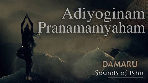 Adiyoginam Pranamamyaham Muzyka Medytacyjna Sadhguru Polska YouTube