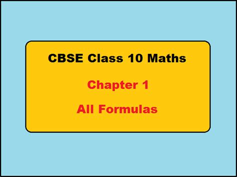 CBSE Class 10 Maths Formulas For Chapter 1 Real Numbers Formulas