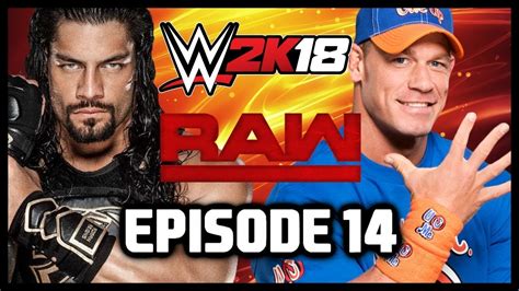 Wwe 2k18 Universe Mode Raw Episode 14 Youtube