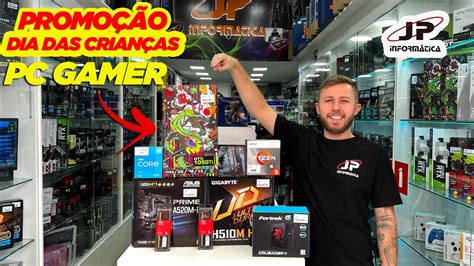 Pc Gamer Promo O Dia Das Crian As Jp Inform Tica Santa Ifig Nia