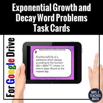 Exponential Growth And Decay Digital Task Cards Word Problems Word