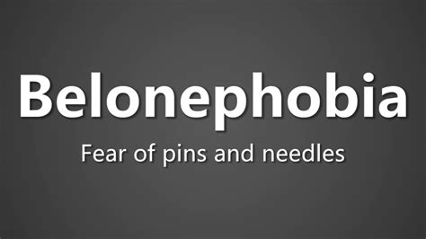 How To Pronounce Belonephobia Fear Of Pins And Needles Youtube