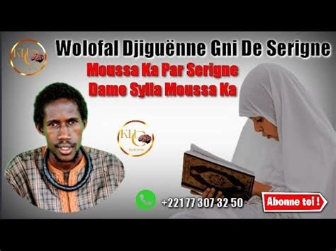 Wolofal Djigu Nne Gni De Serigne Moussa Ka Par Serigne Dame Sylla