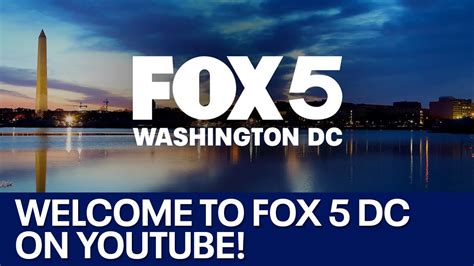 Welcome To Fox 5 Dc On Youtube Youtube