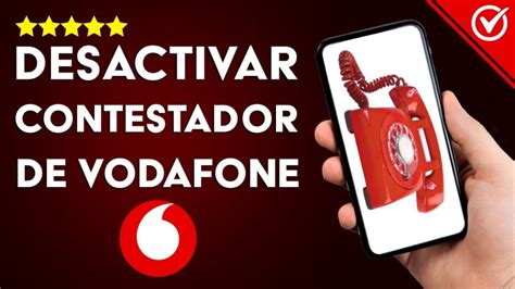 Guía completa Cómo quitar el buzón de voz en Vodafone en simples pasos