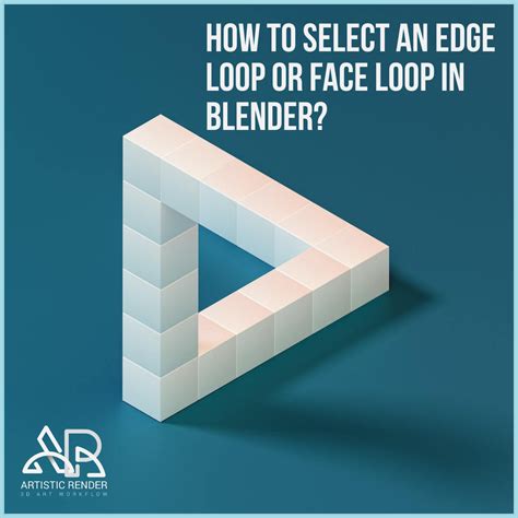 How To Select An Edge Loop Or Face Loop In Blender