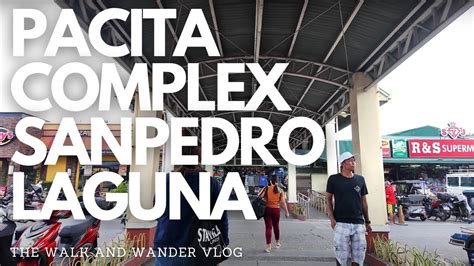 Pacita Complex San Pedro Laguna Walk Tour 4k 60fps Youtube