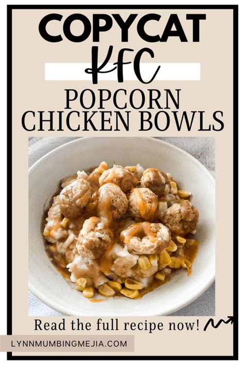 Copycat KFC Popcorn Chicken Bowls Lynn Mumbing Mejia