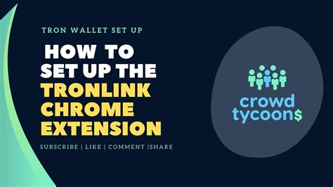 TronLink Chrome Extension Set Up Tron Wallet For Daisy Registration