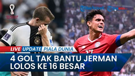 Timnas Jerman Menang Atas Kosta Rika Di Piala Dunia 2022 4 Gol Tak