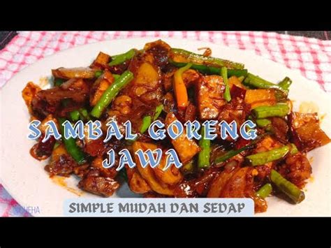 Sambal Goreng Jawa Sedap Meratah Begitu Sahaja Youtube