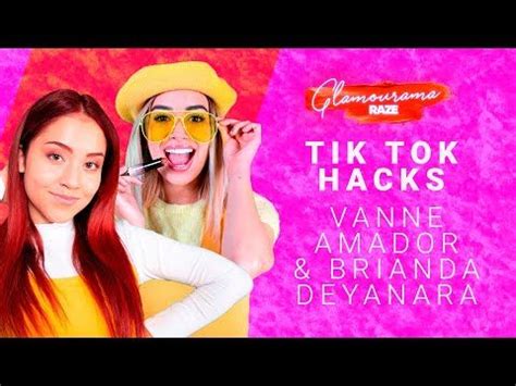 Probamos Hacks Virales De Tik Tok Con Brianda Deyanara Y Vanne Amador