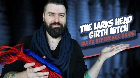 The Larks Head Girth Hitch Quick Reference Guide Youtube