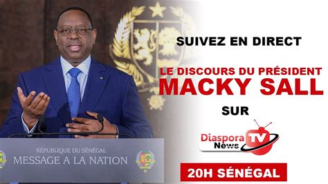 Suivez En Direct L Importante D Claration Du Pr Sident Macky Sall Youtube