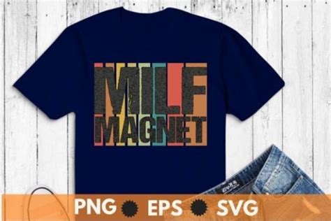 Milf MAGNET Funny Internet Memes Workout Graphic By Mizanrahmanmiraz Creative Fabrica