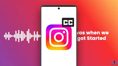 5 Ways To Add Captions And Subtitles To Your Instagram Reels Stories