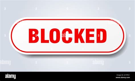 Blocked Sign Rounded Isolated Sticker White Button Stock Vector Image