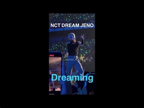 Nct Dream The Dream Show In Kuala Lumpur Jeno Dreaming