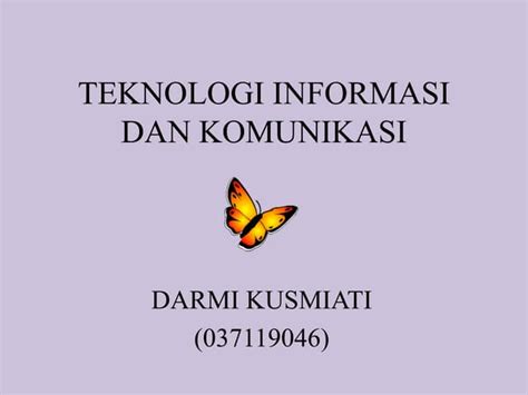 Teknologi Informasi Dan Komunikasi Ppt