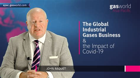 Global Industrial Gases Business And The Impact Of Covid Gasworld Tv