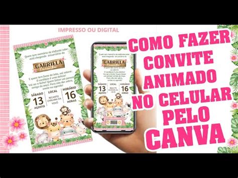 Como Fazer Convite Animado No CANVA Tema Safari YouTube