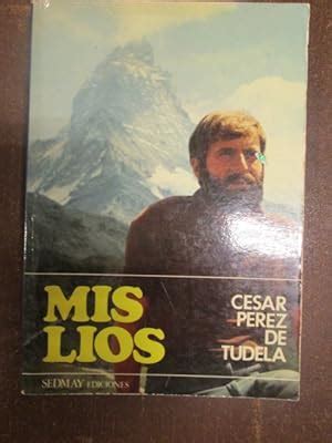 Mis Lios De Cesar Perez De Tudela Libreria Azacan