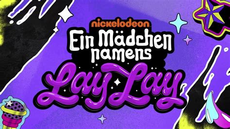 Ein M Dchen Namens Lay Lay Promo Ab M Rz Nick Deutschland