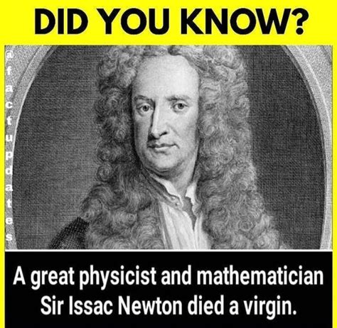 Why Isaac Newton died a virgin - Naveena Ulavan