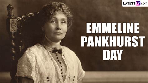 Festivals Events News Everything To Know About Emmeline Pankhurst