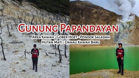 Jalur Hiking Terlengkap Gunung Papandayan Taman Wisata Alam Gunung