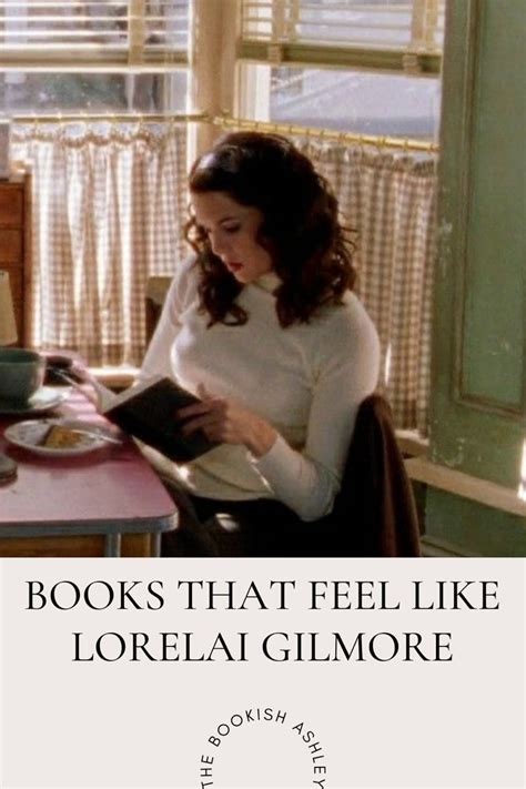 Lorelai Gilmore Books Gilmore Girls Estilo Rory Gilmore Lorelei