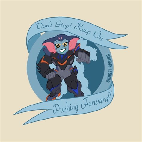 Dont Stop Keep On Pushing Forward Zethrid T Shirt Teepublic