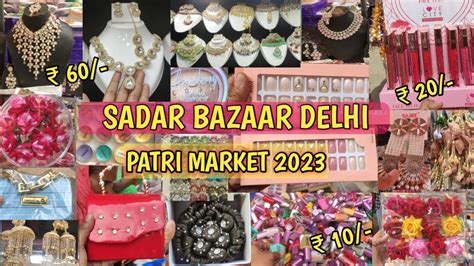 Sadar Bazaar Patri Market Delhi March 2023 Latest Collection Youtube