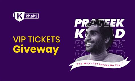 Get A Chance To Win Prateek Kuhads Vip Tickets Giveaway From Khalti