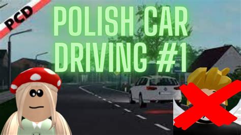 Polish Car Driving Roblox Qliiwka Youtube