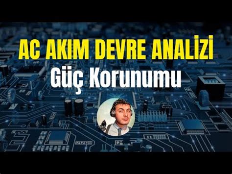 87 AC Devrelerde Güç Korunumu YouTube