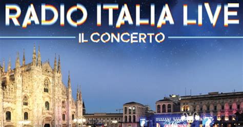 Concerto Radio Italia Live 2018 Cantanti Nel Cast Di Piazza Duomo A Milano