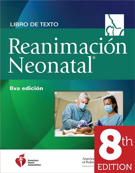 Libro De Texto Para La Reanimacion Neonatal 8 A Edicion Paperback