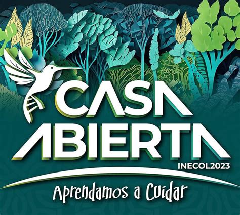 Casa Abierta En INECOL Este 11 De Noviembre