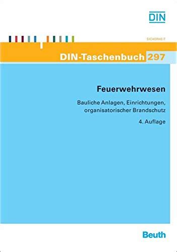 Feuerwehrwesen Bauliche Anlagen Einrichtungen Organisatorischer